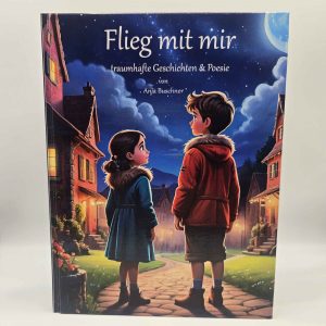 Kinderbuch; Flieg mit mir